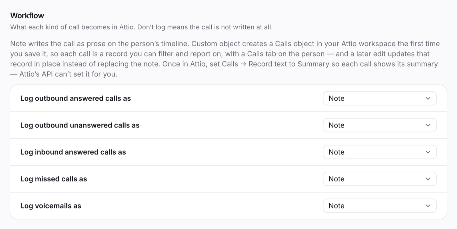 Settings → Workflow: choose what each kind of call becomes in Attio.